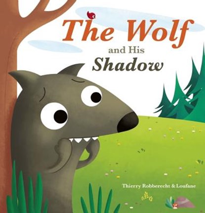 The Wolf and His Shadow, Thierry Robberecht - Gebonden - 9781605373027