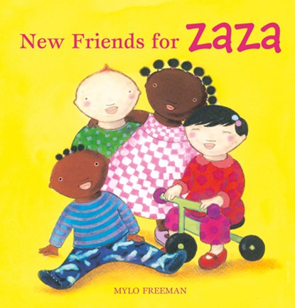 New Friends for Zaza, FREEMAN,  Mylo - Gebonden - 9781605374895