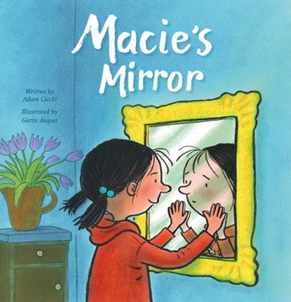Macie's Mirror, Adam Ciccio - Paperback - 9781605375373