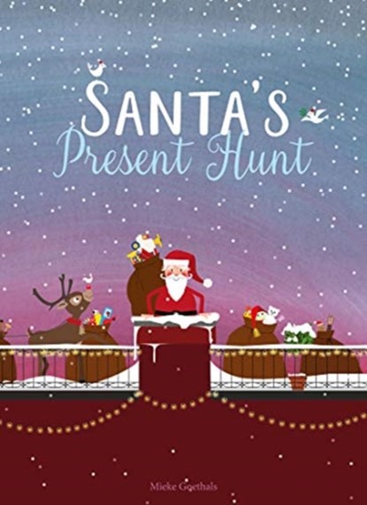 Santa's Present Hunt, Mieke Goethals - Gebonden - 9781605375748
