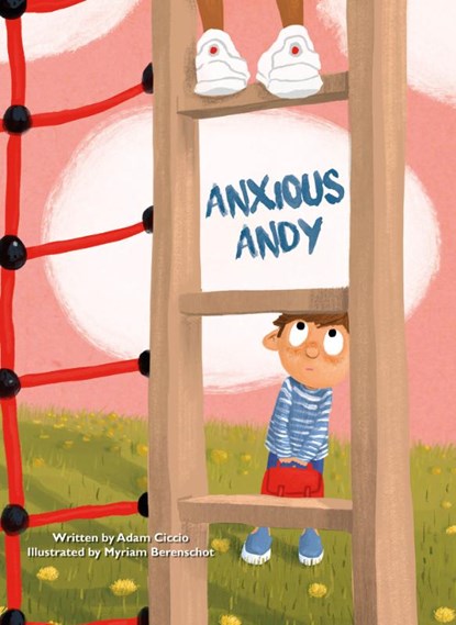 Anxious Andy, CICCIO,  Adam - Gebonden - 9781605376134