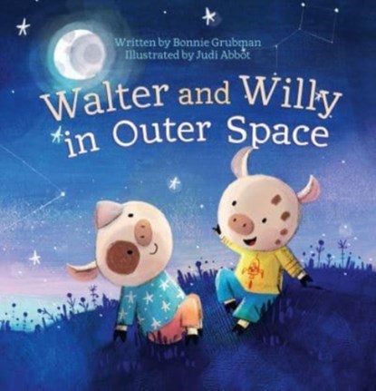 Walter and Willy in Outer Space, Bonnie Grubman - Gebonden - 9781605376165