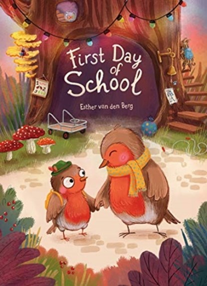 First Day of School, Esther van den Berg - Gebonden - 9781605376332