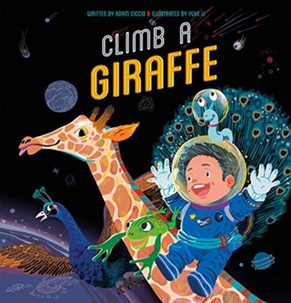 Climb a Giraffe, Adam Ciccio - Gebonden - 9781605376493