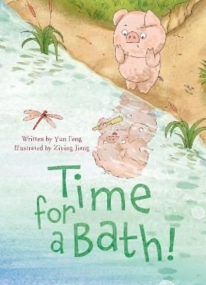 Time for a Bath!, Feng Yun - Gebonden - 9781605376578