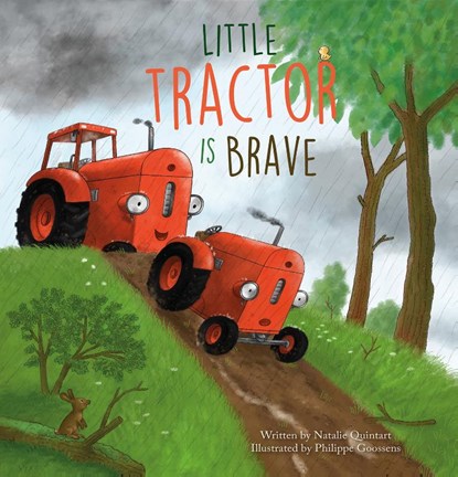 Little Tractor Is Brave, Natalie Quintart - Gebonden - 9781605377384