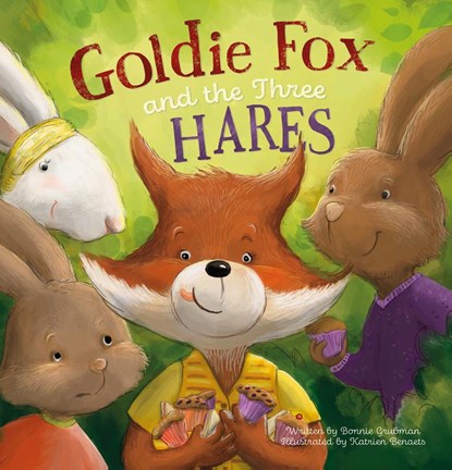 Goldie Fox and the Three Hares, Bonnie Grubman - Gebonden - 9781605377612