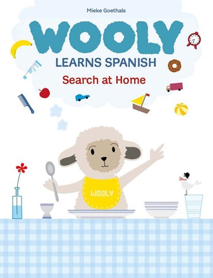 Wooly Learns Spanish. Search at Home, Mieke Goethals - Gebonden - 9781605377810