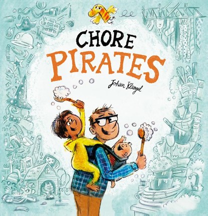 Chore Pirates, Johan Klungel - Gebonden - 9781605378411