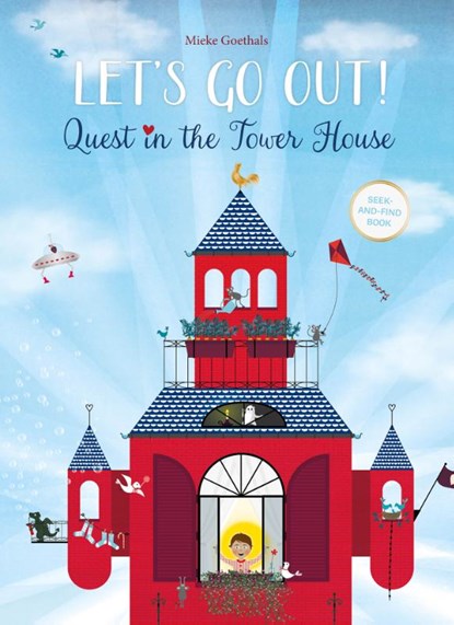Let’s Go Out! Quest in the Tower House, Mieke Goethals - Gebonden - 9781605379524
