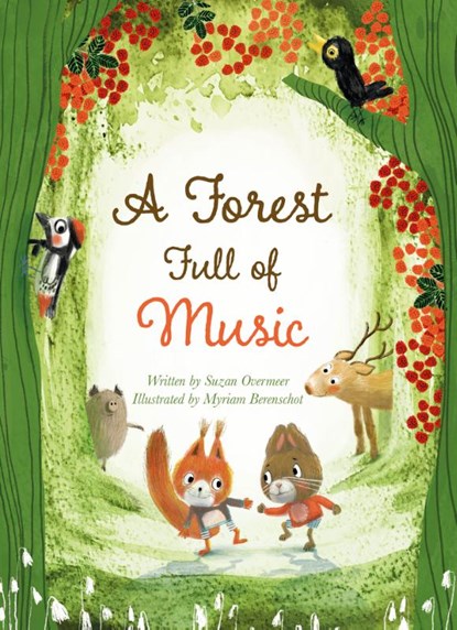 A Forest Full of Music, Suzan Overmeer - Gebonden - 9781605379913