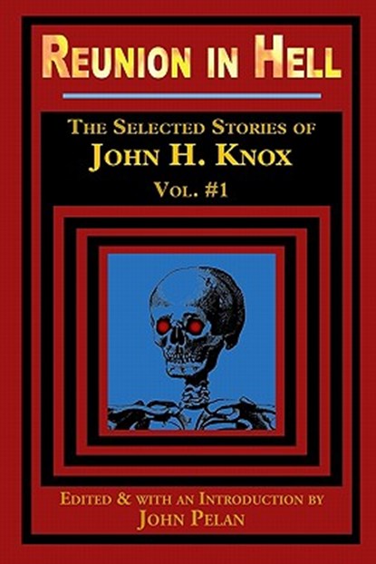 Reunion in Hell, John H. Knox - Paperback - 9781605434810