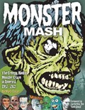Monster Mash: The Creepy, Kooky Monster Craze In America 1957-1972 | Mark Voger | 
