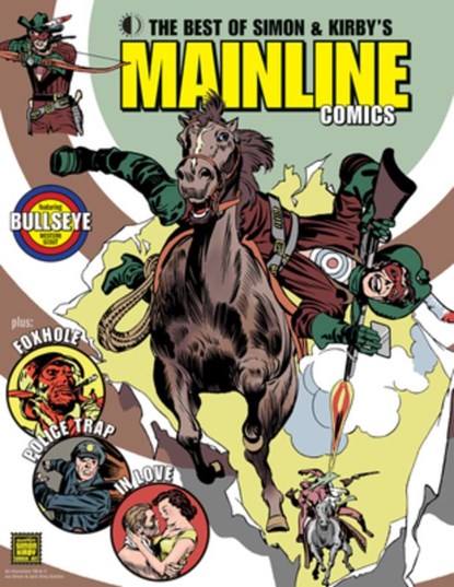 The Best of Simon & Kirby’s Mainline Comics, Jack Kirby ; Joe Simon - Gebonden - 9781605491189