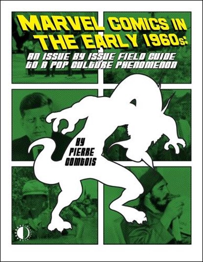 Marvel Comics In The Early 1960s, Pierre Comtois - Paperback - 9781605491264