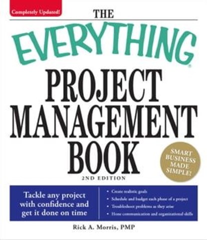 The Everything Project Management Book, Rick A Morris - Ebook - 9781605501727