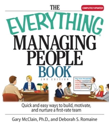 The Everything Managing People Book, Gary R McClain ; Deborah S. Romaine - Ebook - 9781605502953