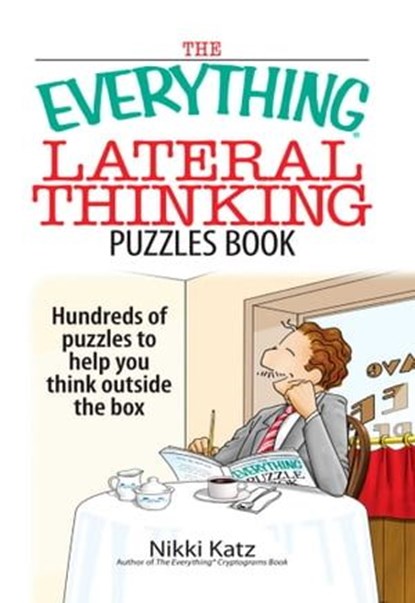 The Everything Lateral Thinking Puzzles Book, Nikki Katz - Ebook - 9781605503448