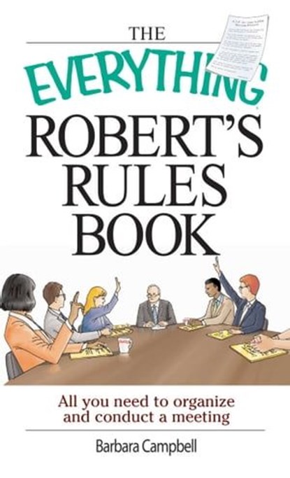 The Everything Robert's Rules Book, Barbara Campbell - Ebook - 9781605504704