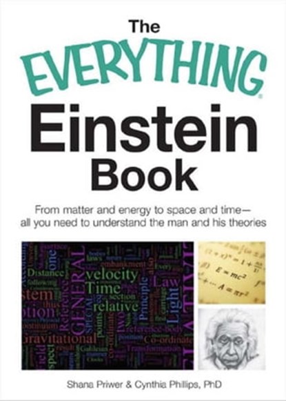 The Everything Einstein Book, Shana Priwer ; Cynthia Phillips - Ebook - 9781605505244
