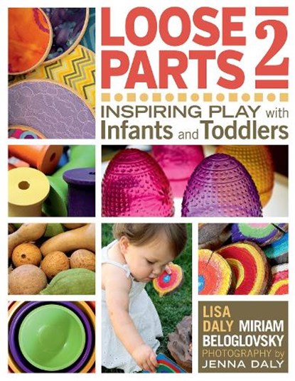 Loose Parts 2, Miriam Beloglovsky ; Lisa Daly - Paperback - 9781605544649
