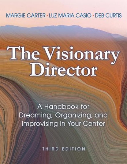 Visionary Director, Margie Carter ; Deb Curtis ; Luz Mario Casio - Paperback - 9781605547282