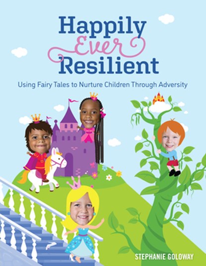 Happily Ever Resilient, Stephanie Goloway - Paperback - 9781605547442