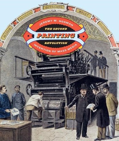 The Second Printing Revolution, Jeremy M. Norman - Paperback - 9781605831268