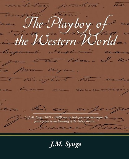 The Playboy of the Western World, J M Synge - Paperback - 9781605974965