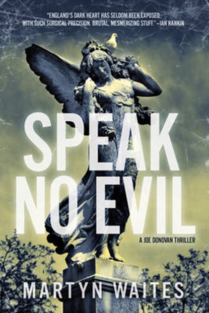 Speak No Evil, WAITES,  Martyn - Gebonden - 9781605980966