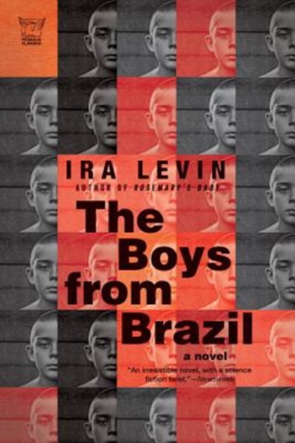 The Boys from Brazil, Ira Levin - Paperback - 9781605981307