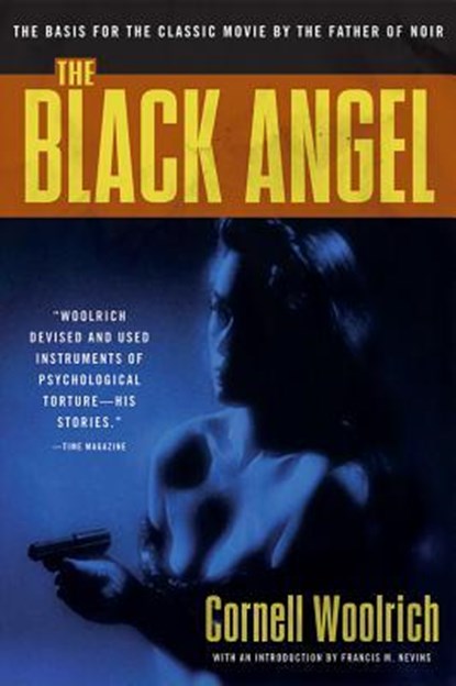 Black Angel, Cornell Woolrich - Paperback - 9781605983554