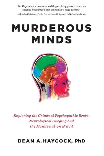 Murderous Minds, HAYCOCK,  Dean A. - Paperback - 9781605986951