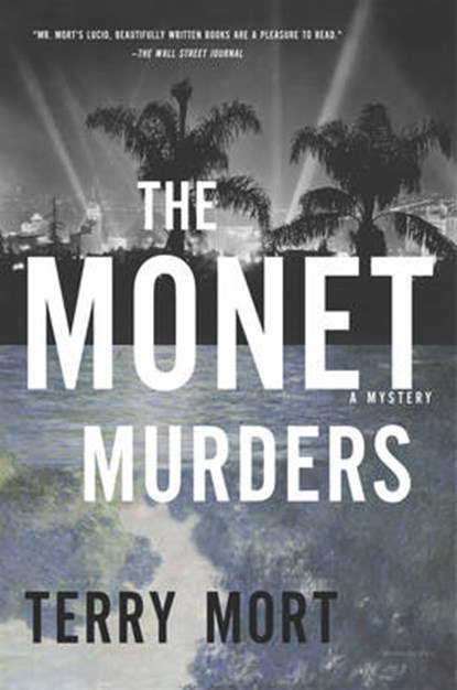 The Monet Murders, Terry Mort - Gebonden - 9781605986975