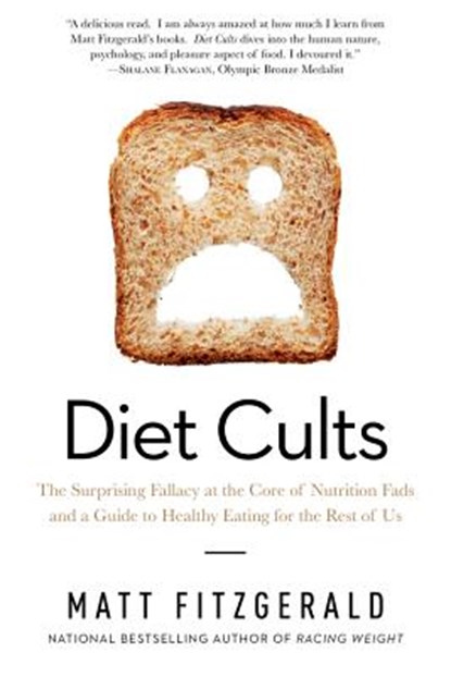 Diet Cults, Matt Fitzgerald - Paperback - 9781605988290