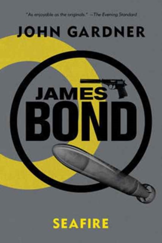 James Bond: SeaFire - A 007 Novel