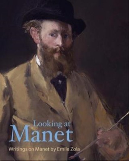 Looking at Manet, ZOLA,  Emile - Paperback - 9781606065662