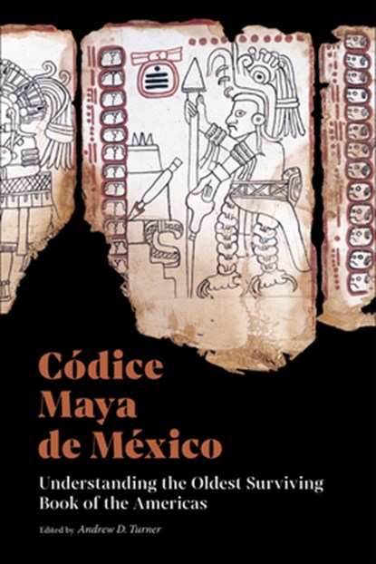 Codice Maya de Mexico, Andrew D Turner - Paperback - 9781606067888