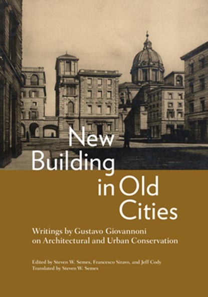 New Building in Old Cities, Gustavo Giovannoni - Paperback - 9781606068755