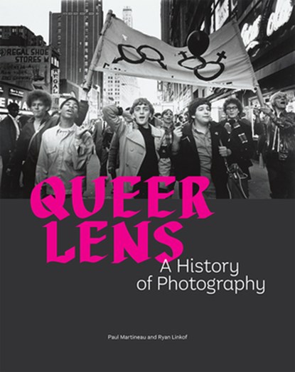 Queer Lens, Paul Paul Martineau ; Ryan Linkof - Gebonden - 9781606069691