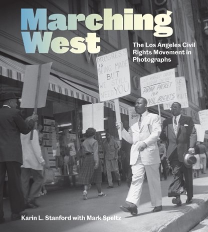 Marching West, Karin L. Stanford - Gebonden - 9781606069899