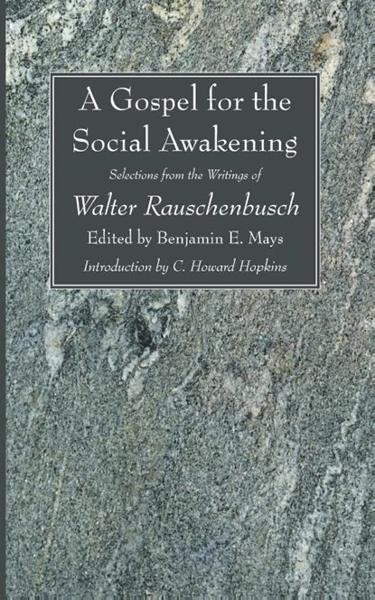 A Gospel for the Social Awakening, Walter Rauschenbusch - Paperback - 9781606080344