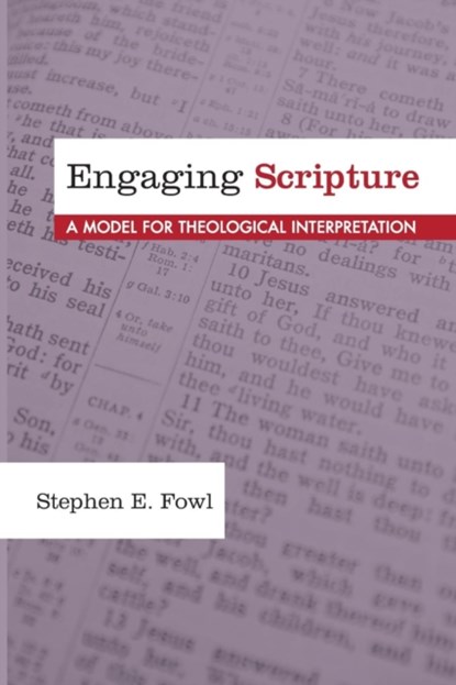 Engaging Scripture, Stephen E (Loyola College Maryland) Fowl - Paperback - 9781606081129