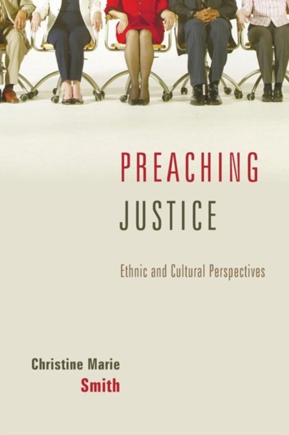 Preaching Justice, Christine Marie Smith - Paperback - 9781606081426