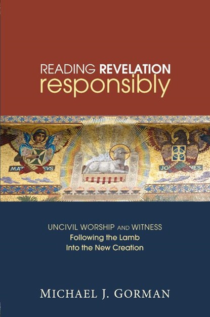 Reading Revelation Responsibly, Michael J. Gorman - Paperback - 9781606085608