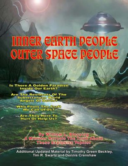 Inner Earth People And Outer Space People, Timothy Green Beckley - Paperback - 9781606110362