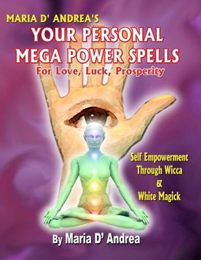 Your Personal Mega Power Spells - For Love, Luck, Prosperity, Maria D. Andrea - Paperback - 9781606111055