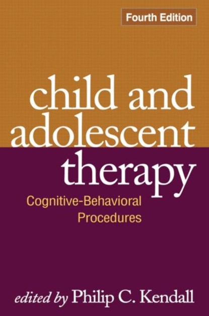 Child and Adolescent Therapy, Fourth Edition, Philip C. (Temple University Kendall - Gebonden - 9781606235614