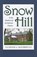 Snow Hill, Denise A. Seachrist - Gebonden - 9781606350652