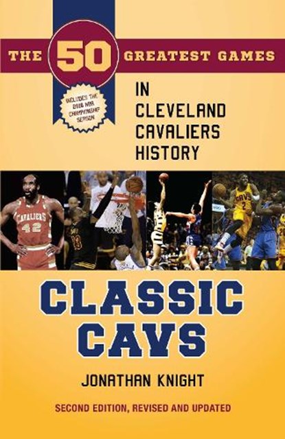 Classic Cavs, Jonathan Knight - Paperback - 9781606352816